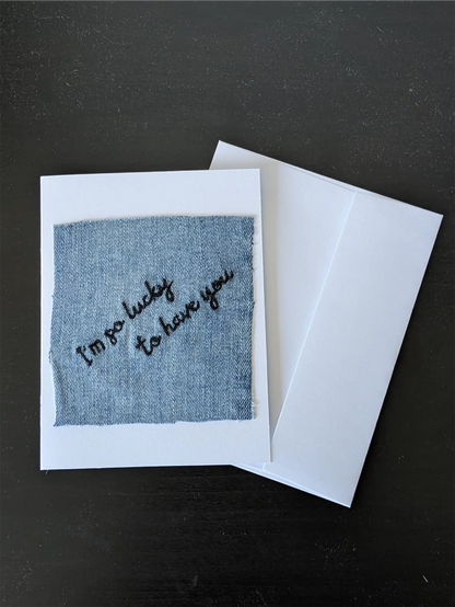 Handmade Embroidered Blank Card - "I'm so lucky to have you"