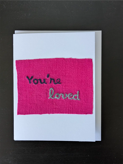 Handmade Embroidered Blank Card - Pink Cotton, "You're loved"