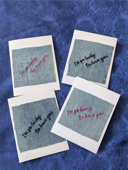 Handmade Embroidered Blank Card - "I'm so lucky to have you"