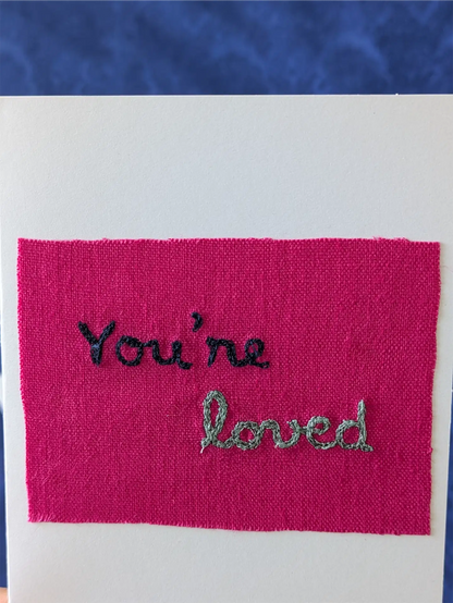 Handmade Embroidered Blank Card - Pink Cotton, "You're loved"